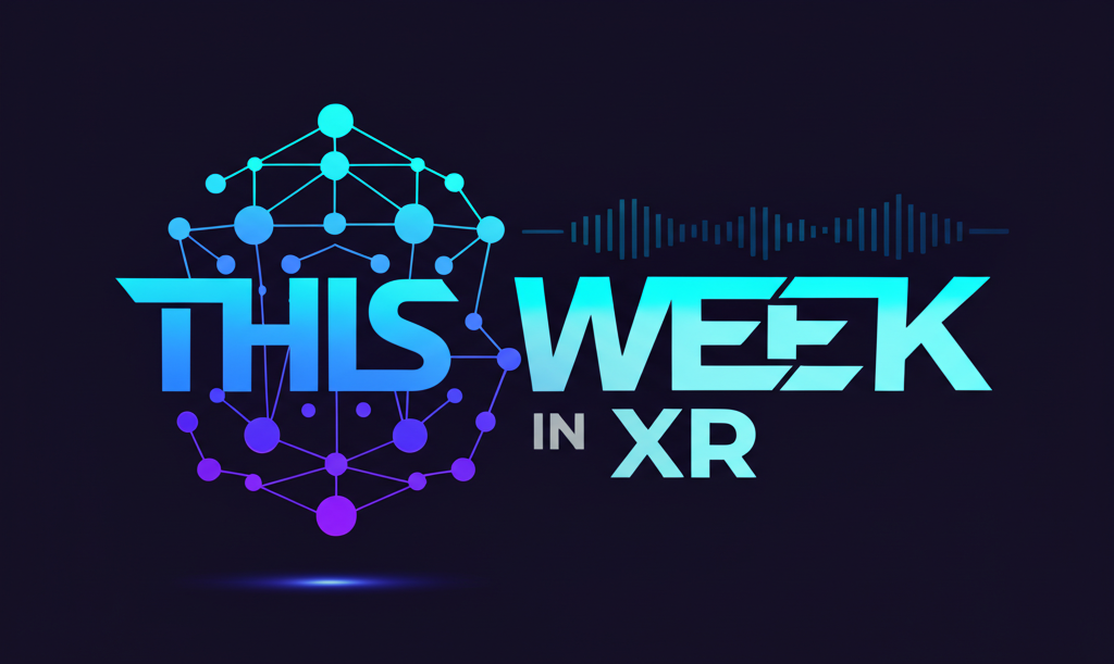 This Week in XR